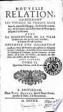 Nouvelle relation, contenant les voyages de Thomas Gage dans la nouvelle Espagne, ses diverses aventures, et son retour par la province de Nicaragua, jusques à la Havane