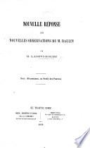 Nouvelle Réponse aux nouvelles observations de M. Raulin