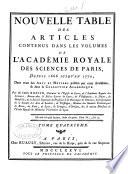 Nouvelle table des articles contenus dans les volumes de l'Académie royale des sciences de Paris, depuis 1666 jusqu'en 1770: T-Z. (Includes Table des noms des académiciens et de leurs correspondans, depuis 1666 jusqu'en 1770 inclusivement; dans laquelle on trouve le catalogue des ouvrages qu'ils ont fait imprimer, & la liste de leurs mémoires ou observations qui sont consignés dans les volumes de l'académie)