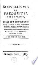 Nouvelle vie de Frédéric II, Roi de Preusse