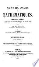 Nouvelles annales de mathématiques, journal des candidats aux écoles spéciales, á la licence et á l'agrégation