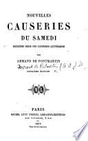 Nouvelles Causeries du Samedi. Deuxième série des Causeries littéraires. Deuxième édition