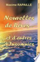 Nouvelles de Rêves... et d'autres d'Insomnies