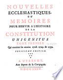 Nouvelles ecclésiastiques, ou mémoires pour servir à l'histoire de la constitution Unigenitus