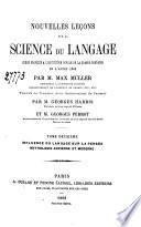 Nouvelles leçons sur la science du langage ; Influence du langage sur la pensée. Mythologie ancienne et moderne
