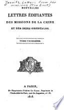 Nouvelles lettres édifiantes des missions de la Chine et des Indes Orientales