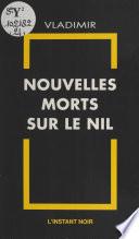 Nouvelles morts sur le Nil