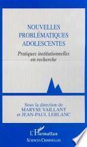 Nouvelles problématiques adolescentes