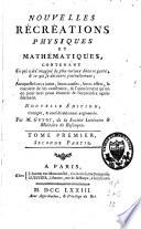 Nouvelles récréations physiques et mathématiques