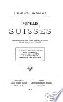 Nouvelles Suisses par Charles-Louis de Bons; Pierre Sciobéret, L. Favrat du Bois-Meilly, Paul Feuillage