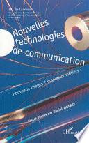 Nouvelles technologies de communication