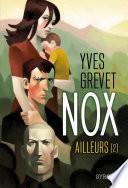 Nox : Ailleurs (2)