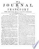 Nro. 1. JOURNAL DE FRANCFORT