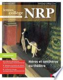 NRP Collège - Héros et antihéros au théâtre - Novembre 2013 (Format PDF)