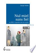 Nul miel sans fiel