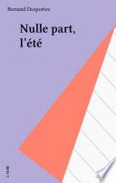 Nulle part, l'été