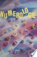 Numérologie : guide pratique