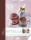 Nutella, lait concentré, crème de marrons ...