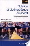 Nutrition et bioénergétique du sportif