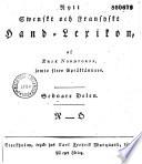 Nytt svensk och fransyskt Handlexicon... [Nouveau dictionnaire portatif suédois-français]