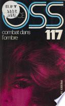 O.S.S. 117 : Combat dans l'ombre