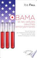 Obama et les cellules souches embryonnaires