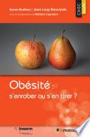 Obésité : s’enrober ou s’en tirer ?