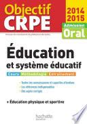 Objectif CRPE : Epreuves d'admission Education et système éducatif 2014 2015 + EPS