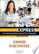 Objectif Express 2 - Nouvelle édition. Cahier d'activités