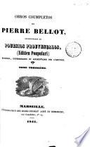 Obros coumpletos de Pierre Bellot, 3