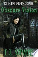 Obscure Vision