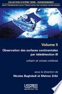 Observation des surfaces continentales par télédétection III