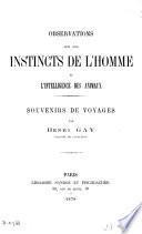 Observation sur les instincts de l'homme et l'intelligence des animaux