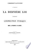 Observations au sujet de la dernière loi concernant l'instruction publique dans la province de Québec