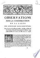 Observations sur la construction de la carte de l'ocean occidental; pour servir aux vaisseaux du Roy, dressée au dépost des cartes, plans & journaux de la Marine, par ordre de M. le comte de Maurepas, 1738 [Jacques Nicolas Bellin]