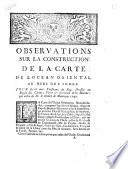 Observations sur la construction de la carte de l'ocean oriental, ou mer des Indes ... Dressée au Dépôt des cartes, plans & journaux de la marine ... 1740 [Jacques Nicolas Bellin]