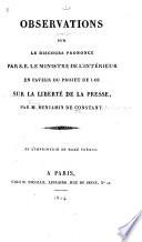 Observations sur le discours prononcé par S.E. le ministre de l'intérieur en faveur du Project de loi sur la liberté de la presse