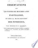 Observations sur les fontes de Bouches a feu d'Artillerie ...
