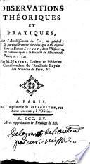 Observations thioriques et pratiques sur l'amollissement des os, en gineral & particulierement sur celui qui a iti observi dans la femme Supiot, dont l'histoire a iti communiquie a la Faculti de midecine de Paris en 1752; par M. Navier