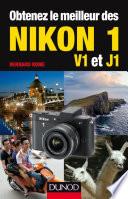 Obtenez le meilleur des Nikon 1