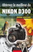 Obtenez le meilleur du Nikon