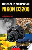 Obtenez le meilleur du Nikon