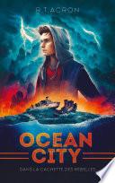 Ocean City - Tome 2 - Dans la cachette des rebelles