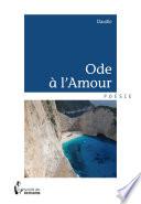 Ode à l’Amour