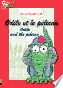 Odile et le pélican/Odile and the pelican