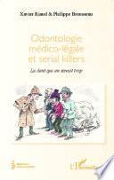 Odontologie médico-légale et serial killers