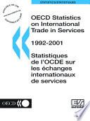 OECD Statistics on International Trade in Services 1992-2001