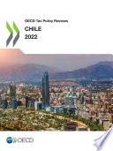 OECD Tax Policy Reviews: Chile 2022