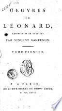 Oeuures de Leonard, recueillies et publiées par Vincent Campenon. Tome premier [-troisième]