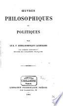 Oeuvers du r.p. Henri Dominique Lacordaire: Oeuvers philosophiques et politiques
